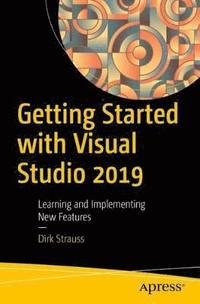 bokomslag Getting Started with Visual Studio 2019