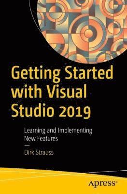 bokomslag Getting Started with Visual Studio 2019