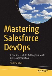 bokomslag Mastering Salesforce DevOps