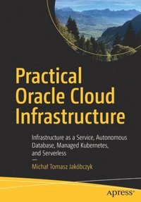 bokomslag Practical Oracle Cloud Infrastructure