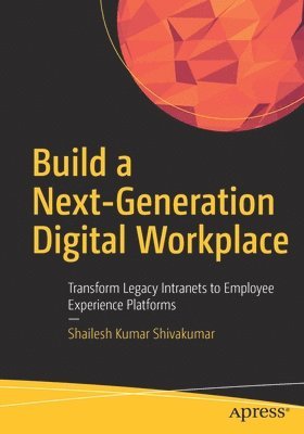 Build a Next-Generation Digital Workplace 1