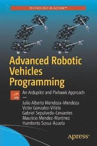 bokomslag Advanced Robotic Vehicles Programming