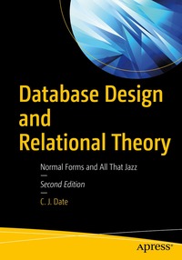 bokomslag Database Design and Relational Theory