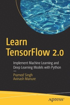 bokomslag Learn TensorFlow 2.0