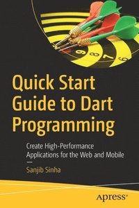 bokomslag Quick Start Guide to Dart Programming