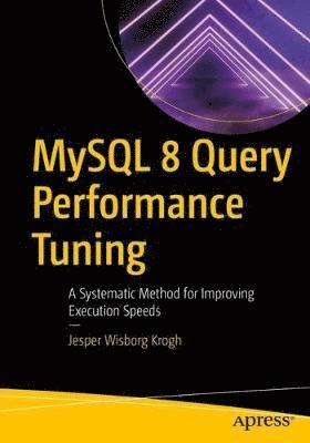 bokomslag MySQL 8 Query Performance Tuning