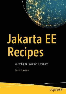 Jakarta EE Recipes 1