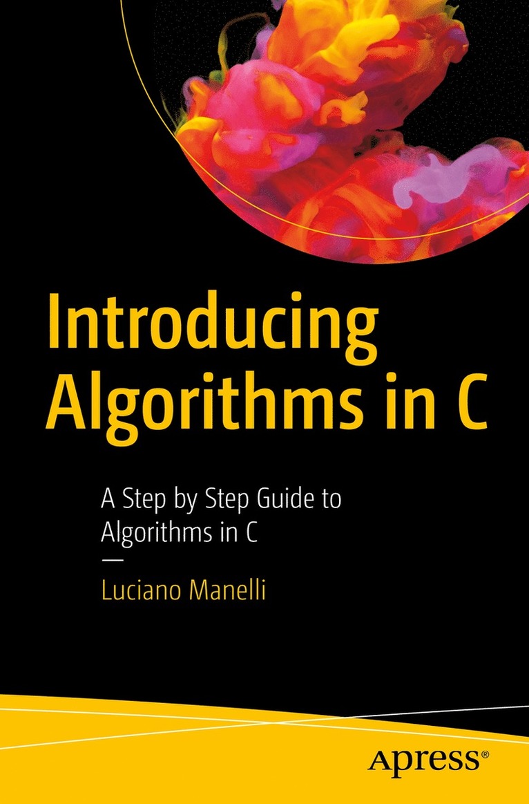 Luciano Manelli - Introducing Algorithms in C, Häftad