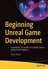 bokomslag Beginning Unreal Game Development