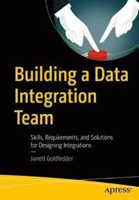 bokomslag Building a Data Integration Team