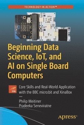 Beginning Data Science, IoT, and AI on Single Board Computers 1