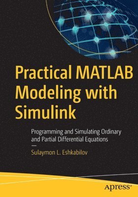 bokomslag Practical MATLAB Modeling with Simulink