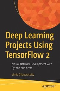 bokomslag Deep Learning Projects Using TensorFlow 2
