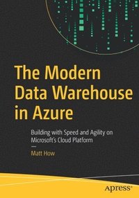 bokomslag The Modern Data Warehouse in Azure