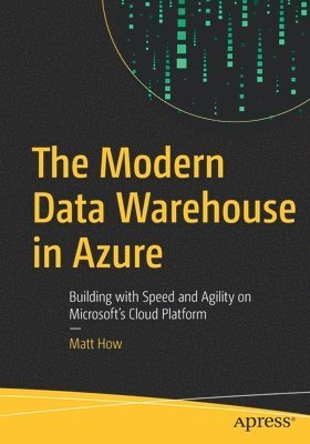 The Modern Data Warehouse in Azure 1