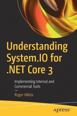 bokomslag Understanding System.IO for .NET Core 3