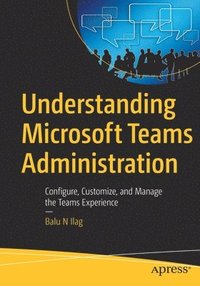 bokomslag Understanding Microsoft Teams Administration