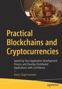 bokomslag Practical Blockchains and Cryptocurrencies