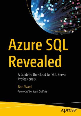 Azure SQL Revealed