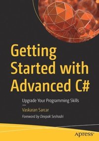 bokomslag Getting Started with Advanced C#