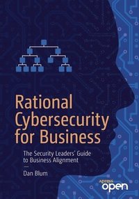 bokomslag Rational Cybersecurity for Business