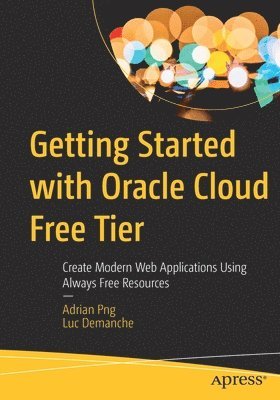 Getting Started with Oracle Cloud Free Tier 1