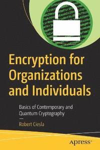 bokomslag Encryption for Organizations and Individuals