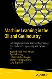 bokomslag Machine Learning in the Oil and Gas Industry