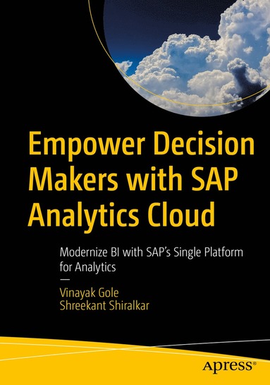 bokomslag Empower Decision Makers with SAP Analytics Cloud