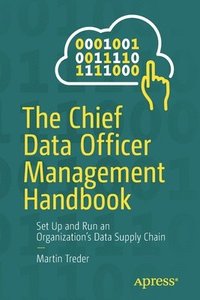 bokomslag The Chief Data Officer Management Handbook