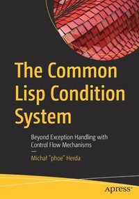 bokomslag The Common Lisp Condition System