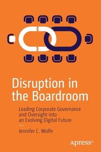 bokomslag Disruption in the Boardroom