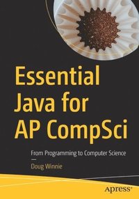 bokomslag Essential Java for AP CompSci