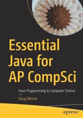 Essential Java for AP CompSci 1