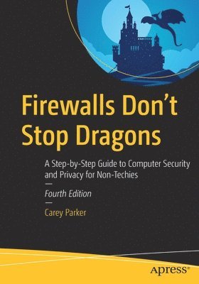 bokomslag Firewalls Don't Stop Dragons