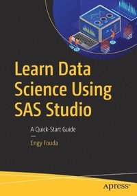 bokomslag Learn Data Science Using SAS Studio