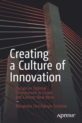 Creating a Culture of Innovation 1