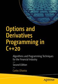 bokomslag Options and Derivatives Programming in C++20