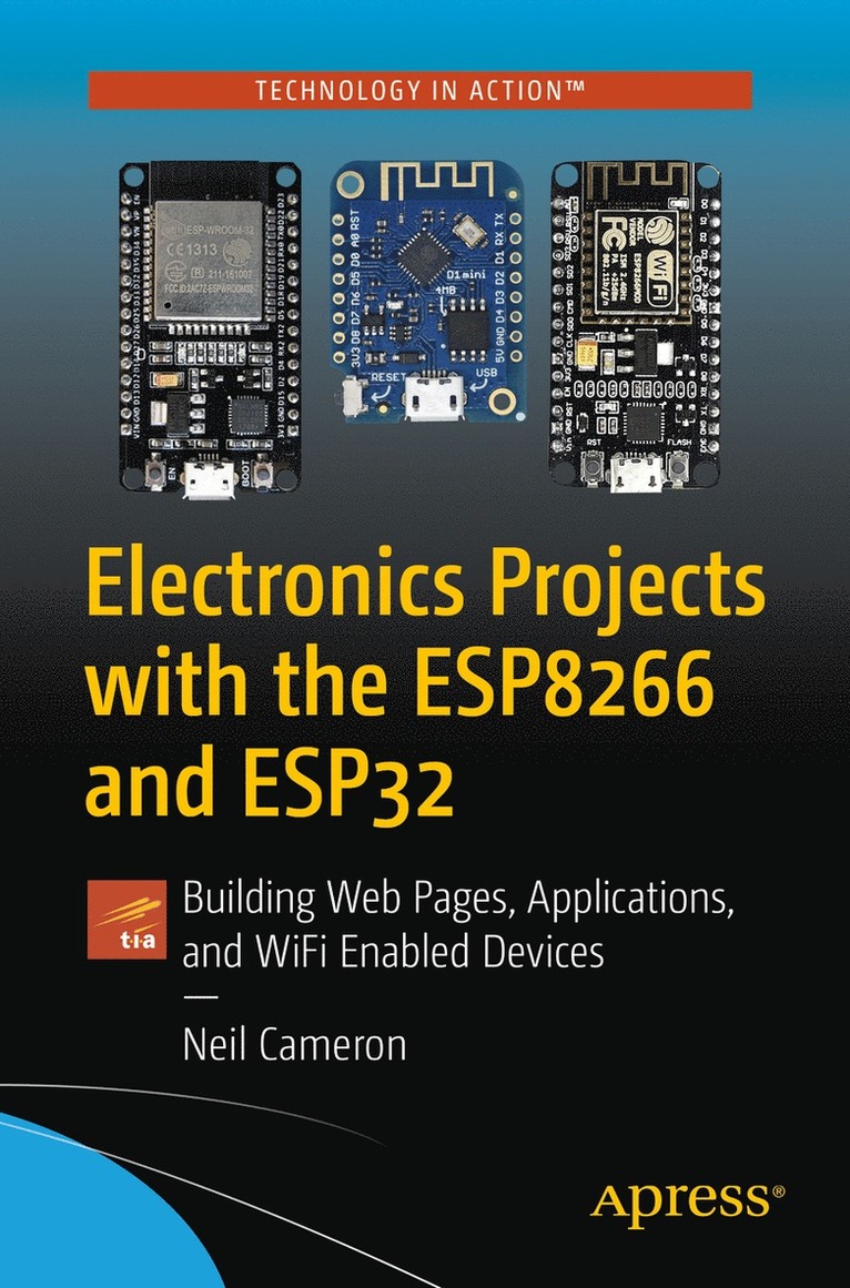 Electronics Projects with the ESP8266 and ESP32 1