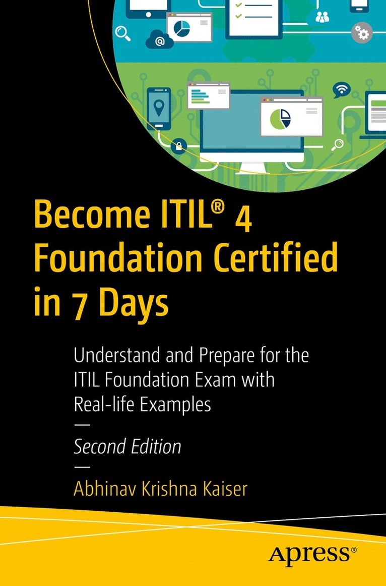 Abhinav Krishna Kaiser - Become ITIL® 4 Foundation Certified in 7 Days, Häftad