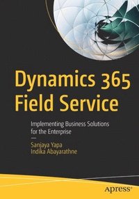 bokomslag Dynamics 365 Field Service