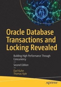 bokomslag Oracle Database Transactions and Locking Revealed