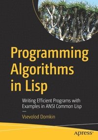 bokomslag Programming Algorithms in Lisp
