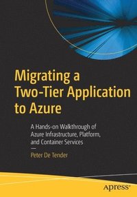 bokomslag Migrating a Two-Tier Application to Azure