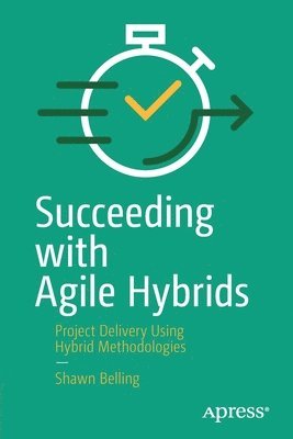 Succeeding with Agile Hybrids 1