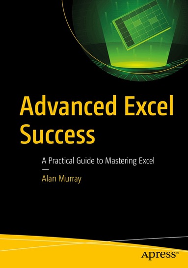 Alan Murray - Advanced Excel Success, Häftad