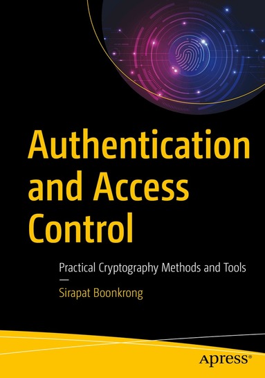 Sirapat Boonkrong - Authentication and Access Control, Häftad