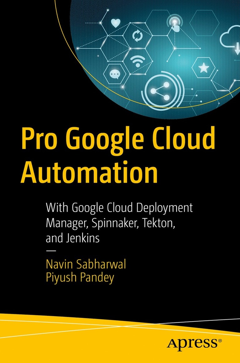 Navin Sabharwal, Piyush Pandey - Pro Google Cloud Automation, Häftad