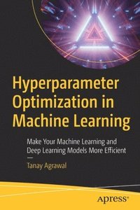 bokomslag Hyperparameter Optimization in Machine Learning