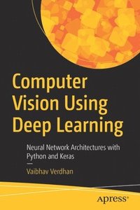 bokomslag Computer Vision Using Deep Learning